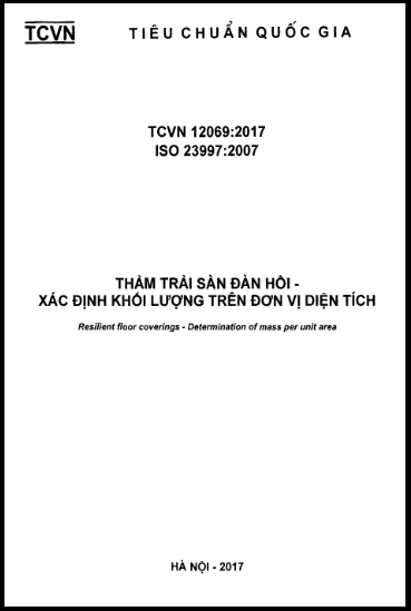 TCVN 12069-2017-ISO - Thảm Trải Sàn Đàn Hồi - Xác Định Khối Lượng Trên Đơn Vị Diện Tích