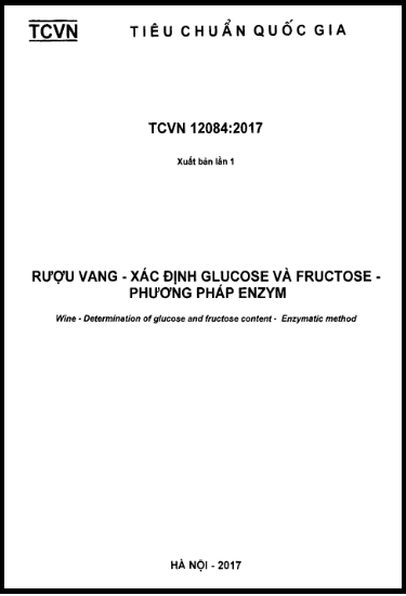 TCVN 12084-2017 - Rượu Vang - Xác Định Glucose Và Fructose - Phương Pháp Enzym