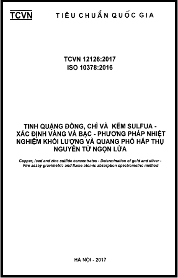 TCVN 12126-2017-ISO - Tinh Quặng Đồng, Chì, Kẽm Và Niken Sulfua - Xác Định Vàng Và Bạc