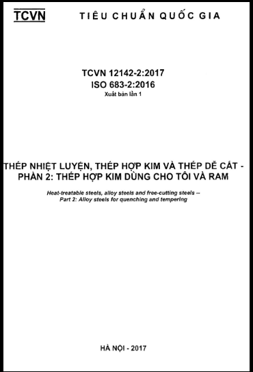 TCVN 12142-2-2017-ISO - Thép Nhiệt Luyện, Thép Hợp Kim Và Thép Dễ Cắt - Phần 2 Thép Hợp Kim