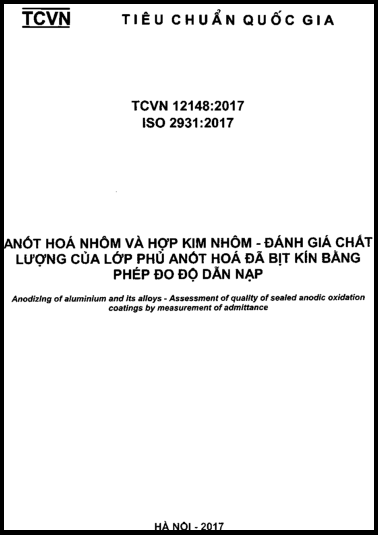 TCVN 12148-2017-ISO - Anốt Hóa Nhôm Và Hợp Kim Nhôm - Đánh Giá Chất Lượng Của Lớp Phủ Anốt Hóa