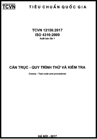 TCVN 12156-2017-ISO - Cần Trục - Quy Trình Thử Và Kiểm Tra