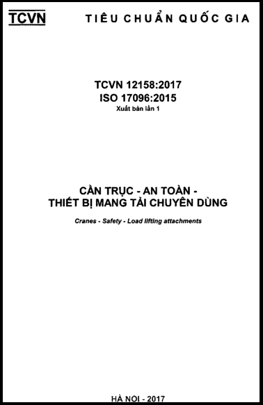 TCVN 12158-2017-ISO - Cần Trục - An Toàn - Thiết Bị Mang Tải Chuyên Dùng