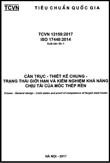 TCVN 12159-2017-ISO - Cần Trục - Thiết Kế Chung - Trạng Thái Giới Hạn Và Kiểm Nghiệm Khả Năng