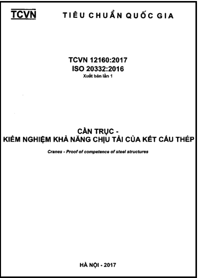 TCVN 12160-2017-ISO - Cần Trục - Kiểm Nghiệm Khả Năng Chịu Tải Của Kết Cấu Thép