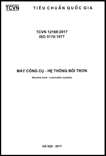 TCVN 12169-2017-ISO - Máy Công Cụ - Hệ Thống Bôi Trơn