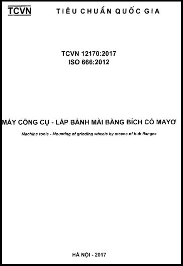 TCVN 12170-2017-ISO - Máy Công Cụ - Lắp Bánh Mài Bằng Bích Có Mayơ