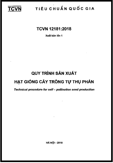 TCVN 12181-2018 - Quy Trình Sản Xuất Hạt Giống Cây Trồng Tự Thụ Phấn