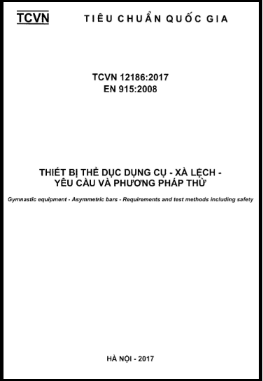 TCVN 12186-2017 - Thiết Bị Thể Dục Dụng Cụ - Xà Lệch - Yêu Cầu Và Phương Pháp Thử