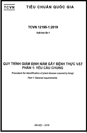 TCVN 12195-1-2019 - Quy Trình Giám Định Nấm Gây Bệnh Thực Vật - Phần 1