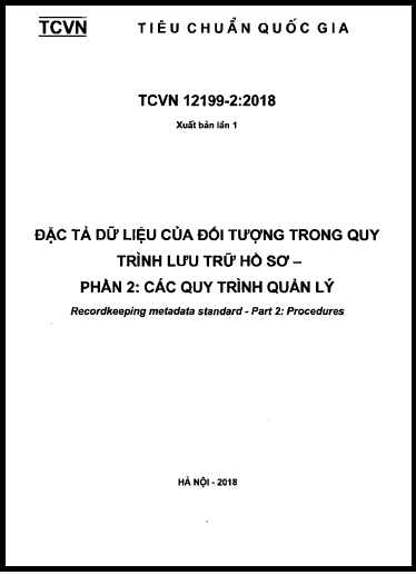TCVN 12199-2-2018 - Đặc Tả Dữ Liệu Của Đối Tượng Trong Quy Trình Lưu Trữ Hồ Sơ - Phần 2