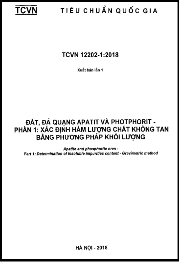 TCVN 12202-1-2018 - Đất, Đá Quặng Apatit Và Photphorit - Phần 1 Xác Định Hàm Lượng Chất Không Tan