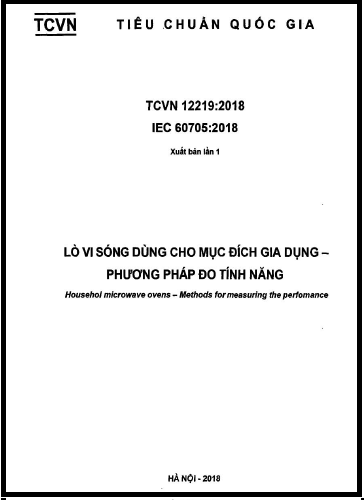 TCVN 12219-2018 - Lò Vi Sóng Dùng Cho Mục Đích Gia Dụng - Phương Pháp Đo Tính Năng