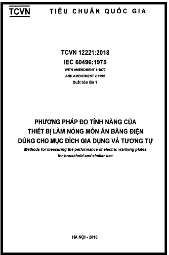 TCVN 12221-2018 - Phương Pháp Đo Tính Năng Của Thiết Bị Làm Nóng Món Ăn Bằng Điện