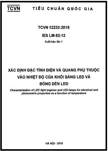 TCVN 12233-2018 - Xác Định Đặc Tính Điện Và Quang Phụ Thuộc Vào Nhiệt Độ Của Khối Sáng Led
