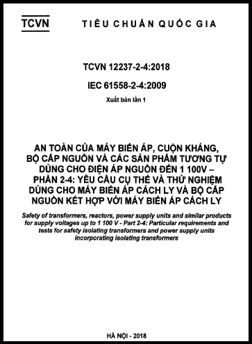 TCVN 12237-2-4-2018 - An Toàn Của Máy Biến Áp, Cuộn Kháng, Bộ Cấp Nguồn Và Các Sản Phẩm Tương Tự