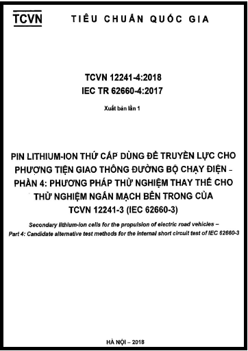 TCVN 12241-4-2018 - Pin Lithium-Ion Thứ Cấp Dùng Để Truyền Lực Cho Phương Tiện Giao Thông Đường Bộ