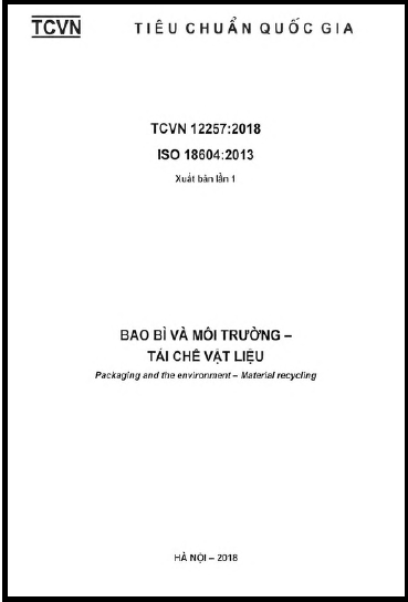 TCVN 12257-2018-ISO - Bao Bì Và Môi Trường - Tái Chế Vật Liệu