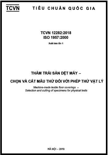 TCVN 12282-2018-ISO - Thảm Trải Sàn Dệt Máy - Chọn Và Cắt Mẫu Thử Cho Phép Thử Vật Lý