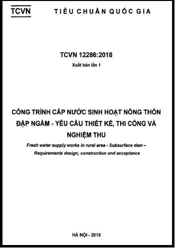 TCVN 12286-2018 - Công Trình Cấp Nước Sinh Hoạt Nông Thôn Đập Ngầm - Yêu Cầu Thiết Kế, Thi Công