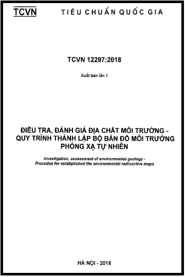 TCVN 12297-2018 - Điều Tra, Đánh Giá Địa Chất Môi Trường - Quy Trình Thành Lập Bộ Bản Đồ Môi Trường