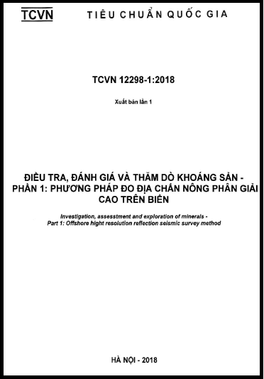TCVN 12298-1-2018 - Điều Tra, Đánh Giá Và Thăm Dò Khoáng Sản - Phần 1 Phương Pháp Đo Địa Chấn