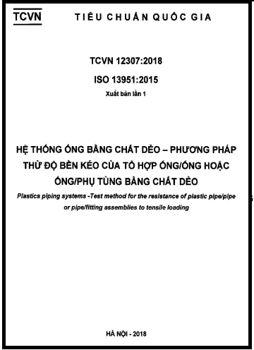 TCVN 12307-2018-ISO - Hệ Thống Ống Bằng Chất Dẻo - Phương Pháp Thử Độ Bền Kéo Của Tổ Hợp Ống