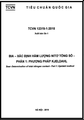 TCVN 12319-1-2018 - Bia - Xác Định Hàm Lượng Nitơ Tổng Số - Phần 1 Phương Pháp Kjeldahl