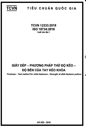 TCVN 12333-2018-ISO - Giầy Dép- Phương Pháp Thử Độ Kéo - Độ Bền Của Tay Kéo Khóa