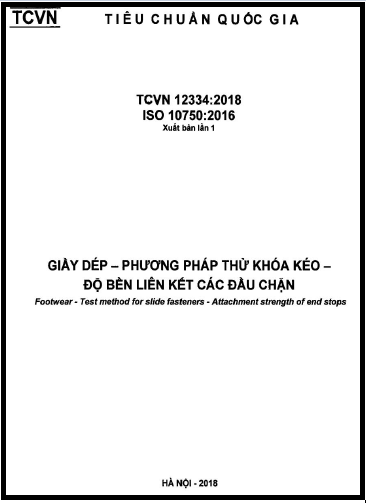 TCVN 12334-2018-ISO - Giầy Dép - Phương Pháp Thử Khóa Kéo - Độ Bền Liên Kết Các Đầu Chặn