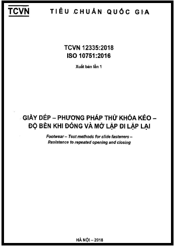 TCVN 12335-2018-ISO - Giầy Dép - Phương Pháp Thử Khóa Kéo - Độ Bền Khi Đóng Và Mở Lặp Đi Lặp Lại