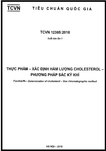 TCVN 12385-2018 - Thực Phẩm - Xác Định Hàm Lượng Cholesterol - Phương Pháp Sắc Ký Khí