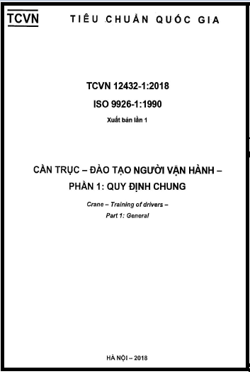 TCVN 12432-1-2018-ISO - Cần Trục - Đào Tạo Người Vận Hành - Phần 1 Quy Định Chung