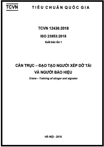 TCVN 12436-2018-ISO - Cần Trục - Đào Tạo Người Xếp Dỡ Tải Và Người Báo Hiệu