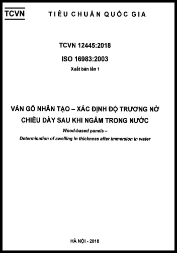 TCVN 12445-2018-ISO - Ván Gỗ Nhân Tạo - Xác Định Độ Trương Nở Chiều Dày Sau Khi Ngâm Trong Nước