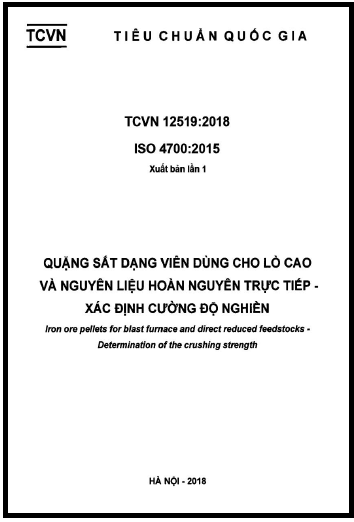 TCVN 12519-2018-ISO - Quặng Sắt Dạng Viên Dùng Cho Lò Cao Và Nguyên Liệu Hoàn Nguyên Trực Tiếp