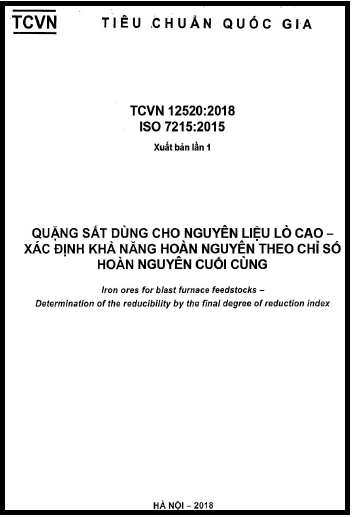 TCVN 12520-2018-ISO - Quặng Sắt Dùng Cho Nguyên Liệu Lò Cao - Xác Định Khả Năng Hoàn Nguyên