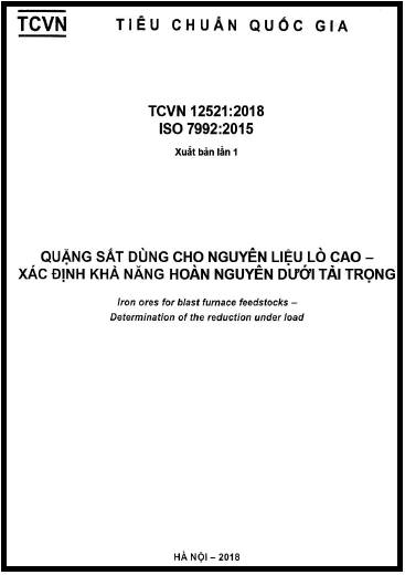 TCVN 12521-2018-ISO - Quặng Sắt Dùng Cho Nguyên Liệu Lò Cao - Xác Định Khả Năng Hoàn Nguyên