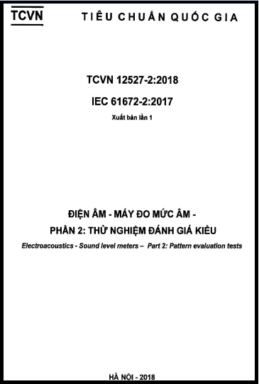 TCVN 12527-2-2018 - Điện Âm - Máy Đo Mức Âm - Phần 2 Thử Nghiệm Đánh Giá Kiểu