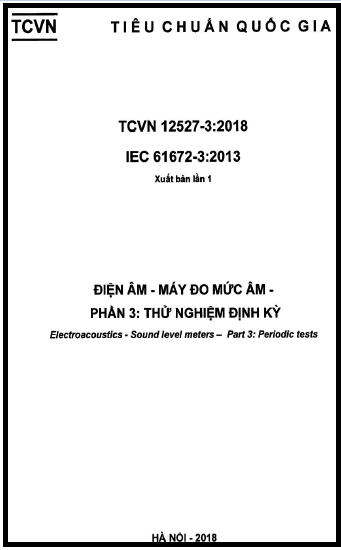 TCVN 12527-3-2018 - Điện Âm - Máy Đo Mức Âm - Phần 3 Thử Nghiệm Định Kỳ