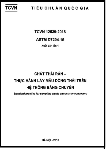 TCVN 12539-2018 - Chất Thải Rắn - Thực Hành Lấy Mẫu Dòng Thải Trên Hệ Thống Băng Chuyền