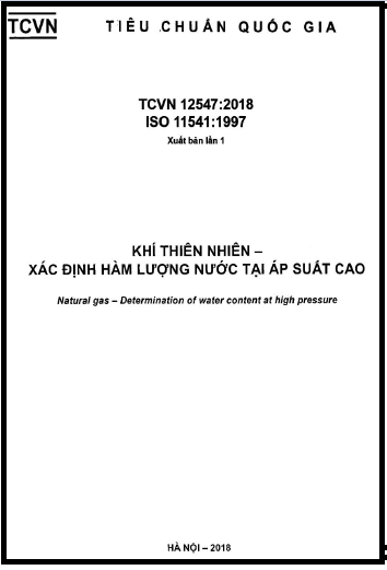TCVN 12547-2018-ISO - Khí Thiên Nhiên - Xác Định Hàm Lượng Nước Tại Áp Suất Cao