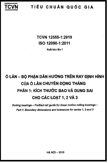 TCVN 12555-1-2019-ISO - Ổ Lăn - Bộ Phận Dẫn Hướng Trên Ray Định Hình Của Ổ Lăn Chuyển Động Thẳng
