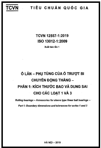 TCVN 12557-1-2019-ISO - Ổ Lăn - Phụ Tùng Của Ổ Trượt Bi Chuyển Động Thẳng - Phần 1 Kích Thước Bao