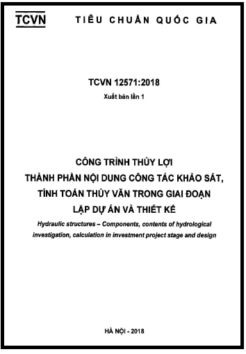 TCVN 12571-2018 - Công Trình Thủy Lợi Thành Phần Nội Dung Công Tác Khảo Sát, Tính Toán Thủy Văn