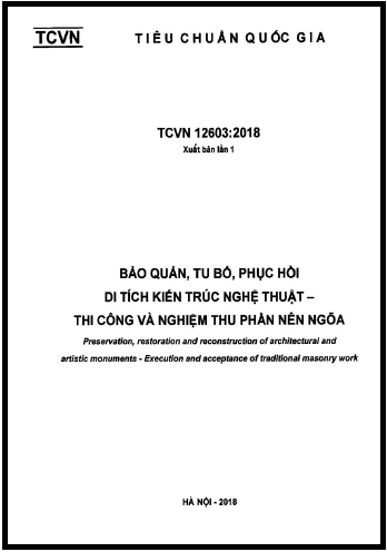 TCVN 12603-2018 - Bảo Quản, Tu Bổ, Phục Hồi Di Tích Kiến Trúc Nghệ Thuật - Thi Công