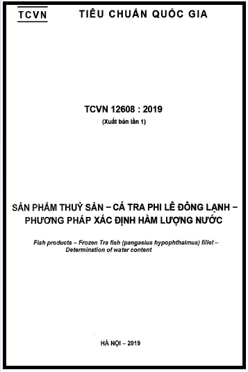 TCVN 12608-2019 - Sản Phẩm Thủy Sản - Cá Tra Phi Lê Đông Lạnh - Phương Pháp Xác Định Hàm Lượng Nước