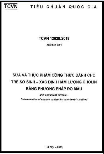 TCVN 12628-2019 - Sữa Và Thực Phẩm Công Thức Dành Cho Trẻ Sơ Sinh - Xác Định Hàm Lượng Cholin