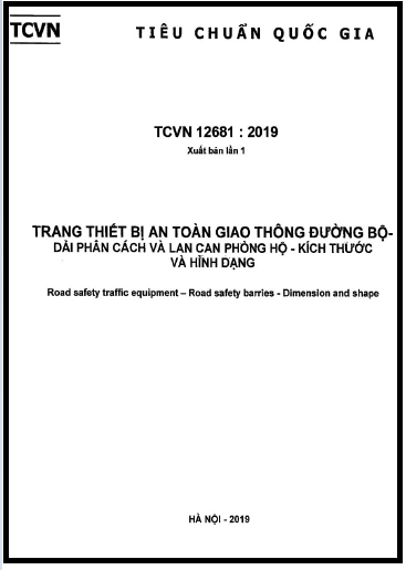 TCVN 12681-2019 - Trang Thiết Bị An Toàn Giao Thông Đường Bộ - Dải Phân Cách Và Lan Can Phòng Hộ
