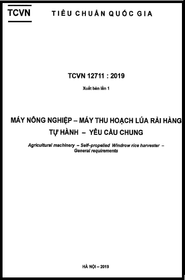 TCVN 12711-2019 - Máy Nông Nghiệp - Máy Thu Hoạch Lúa Rải Hàng Tự Hành - Yêu Cầu Chung